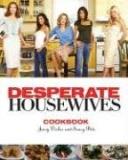 Christopher Styler The Desperate Housewives Cookbook Juicy Dishes And Saucy Bits 