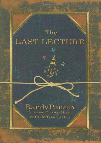 Randy Pausch/The Last Lecture