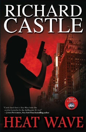 Richard Castle/Heat Wave