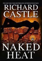 Richard Castle/Naked Heat