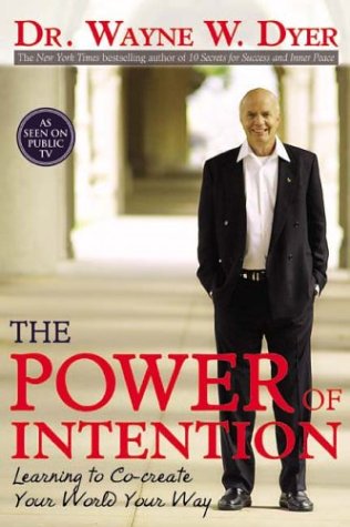 Wayne W. Dyer/Power Of Intention