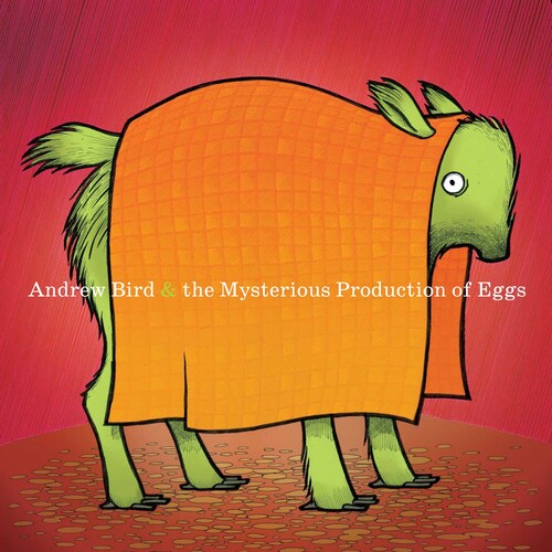 Andrew Bird/Mysterious Production Of Eggs@Amped Exclusive