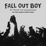Fall Out Boy/So Much For (2our) Dust: Live At Madison Square@RSD Exclusive / Ltd. 20000 USA@3LP