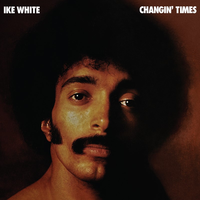 Ike White/Changin' Times@RSD Exclusive / Ltd. 3000 USA