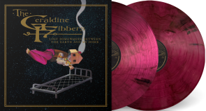 The Geraldine Fibbers/Lost Somewhere Between the Earth & my Home (MAGENTA W/ BLACK SMOKE VINYL)@w/ download card