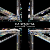 Babymetal/Live At The O2 Arena - Highlights@RSD Exclusive / Ltd. 3000 USA