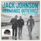 Jack Johnson / Hermanos Gutierrez/Hold On To The Light@RSD Exclusive / Ltd. 1000 USA