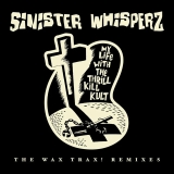 My Life With The Thrill Kill Kult/Sinister Whisperz: The Wax Trax Remixes (Color Vinyl)@RSD Exclusive / Ltd. 1750 USA@2LP