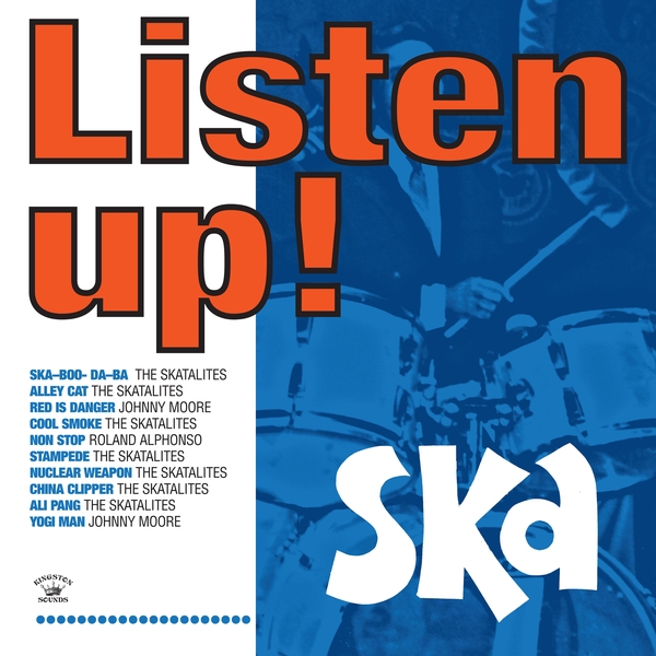 Listen Up! - Ska/Listen Up! - Ska