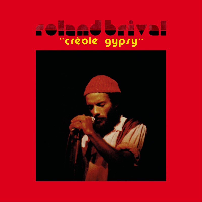 Roland Brival/Créole Gypsy