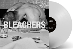 Bleachers/everyone for ten minutes (White Vinyl)
