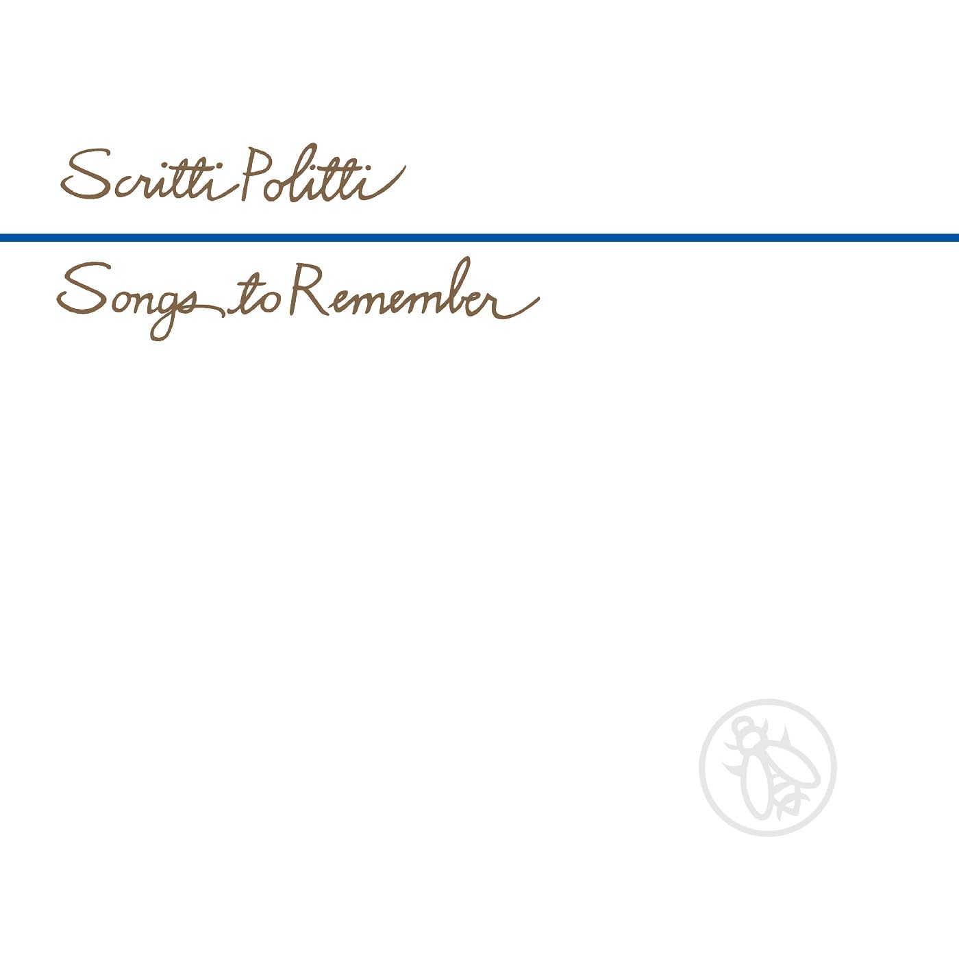 Scritti Politti/Songs to Remember
