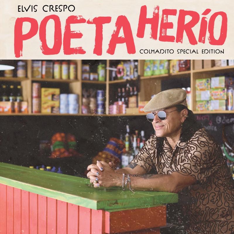 Elvis Crespo/Poeta Herio (Colmadito Special Edition)