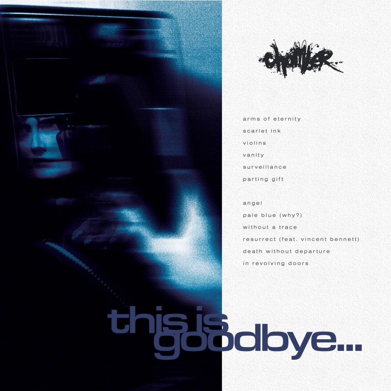 Chamber/This Is Goodbye...