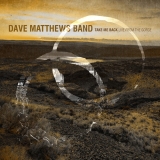 Dave Matthews/Take Me Back / Live From the Gorge, George, WA 8.30.2025@Amped Exclusive