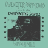 Gwenifer Raymond/Live at WFMU
