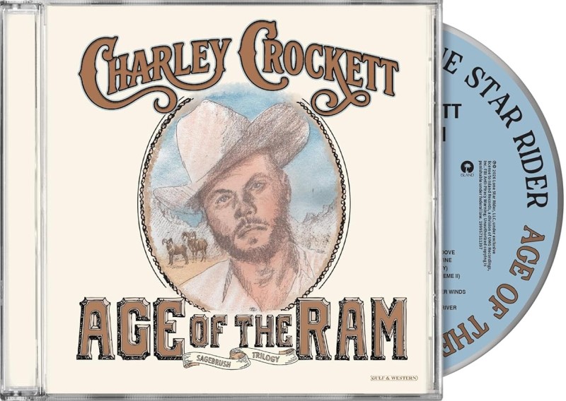 Charley Crockett/Age of the Ram
