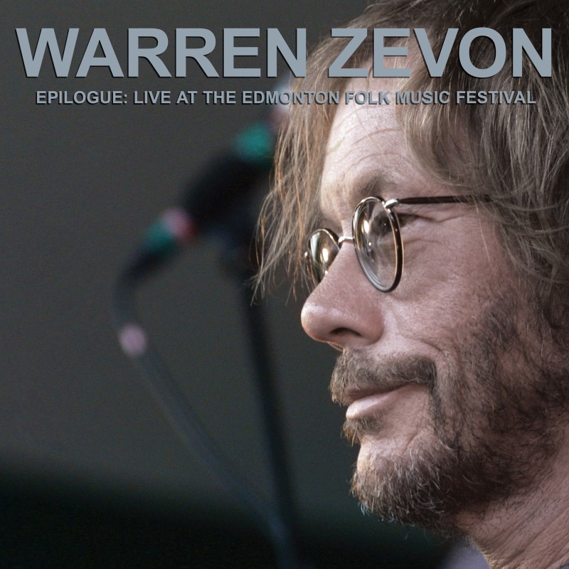 Warren Zevon/Epilogue: Live At The Edmonton Folk Music Festival (Opaque Metallic Silver Vinyl)@Opaque Metallic Silver Vinyl