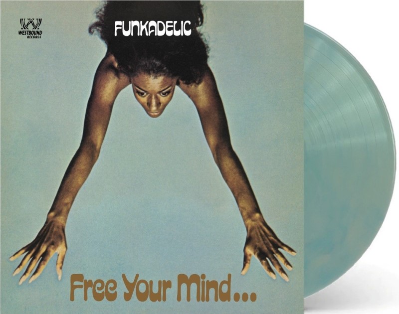 Funkadelic/Free Your Mind & Your Ass Will