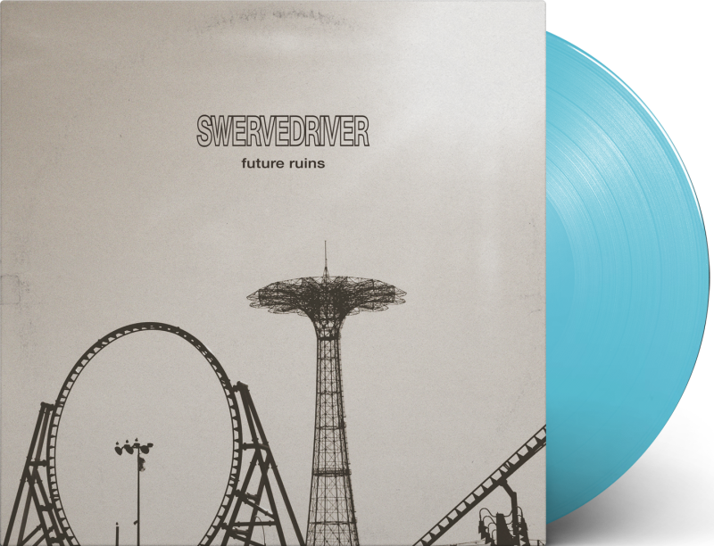 Swervedriver/Future Ruins (BABY BLUE VINYL)