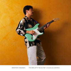 Masayoshi Takanaka/The Man With The Guitar