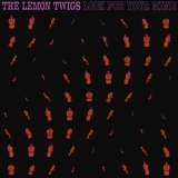 Lemon Twigs/Look For Your Mind