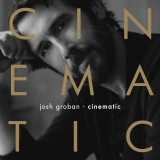 Josh Groban/Cinematic