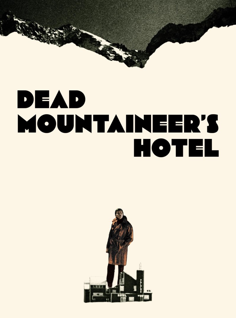 Dead Mountaineer's Hotel/Dead Mountaineer's Hotel
