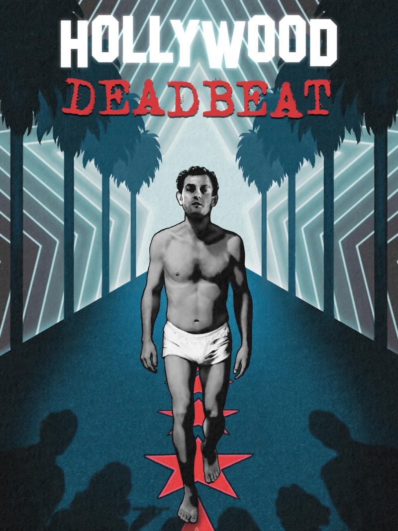 Hollywood Deadbeat/Hollywood Deadbeat