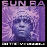Sun Ra/Do The Impossible: Original Soundtrack To The Documentary (PURPLE VINYL)@2LP