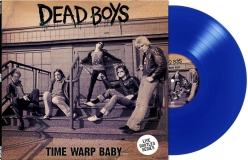 Dead Boys/Time Warp Baby