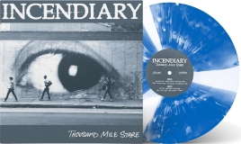 Incendiary/Thousand Mile Stare