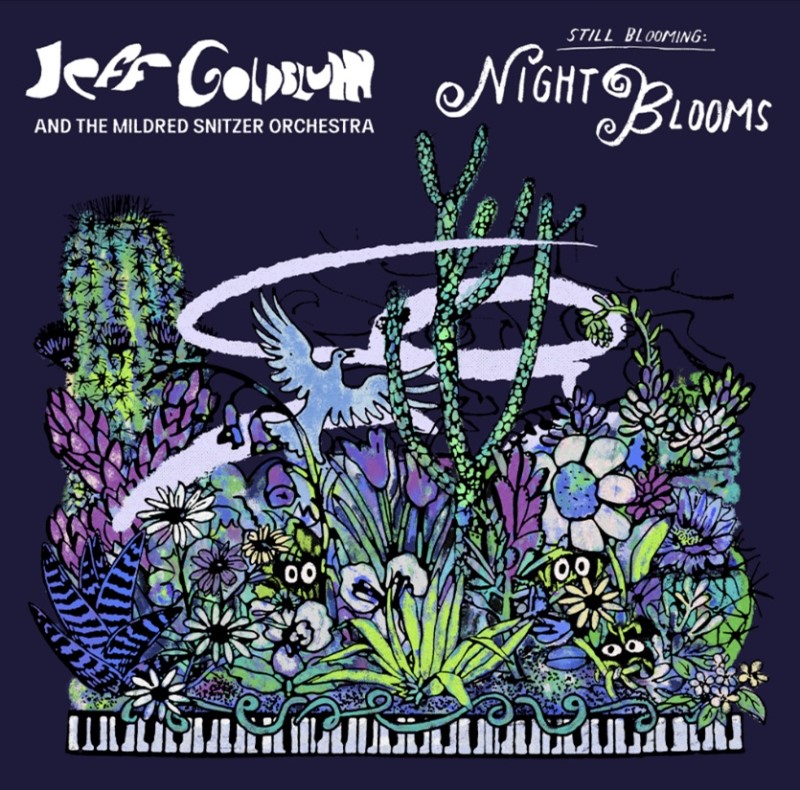 Jeff Goldblum & The Mildred Snitzer Orchestra/Night Blooms (w/ Signed Art Cards)@Indie Exclusive