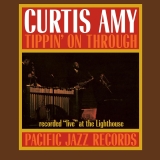 Curtis Amy/Tippin' On Through@Blue Note Tone Poet Edition@180g LP