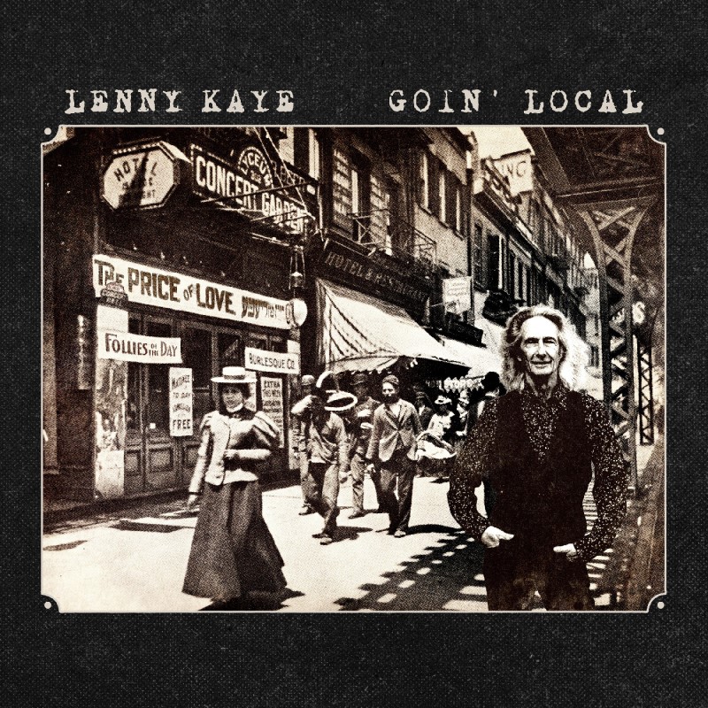 Lenny Kaye/Goin' Local