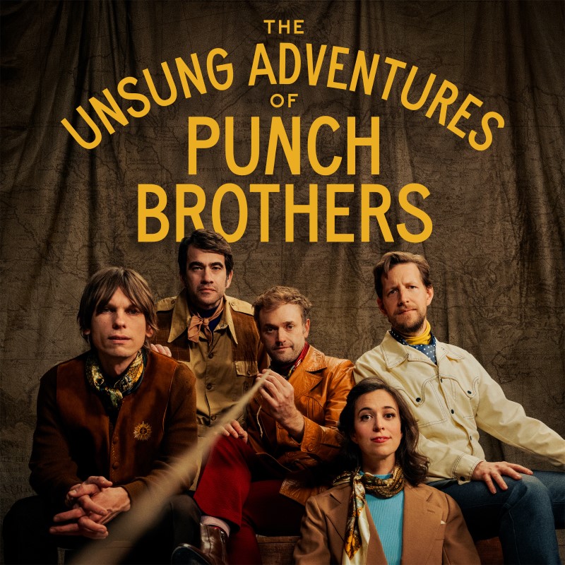 Punch Brothers/The Unsung Adventures of Punch Brothers