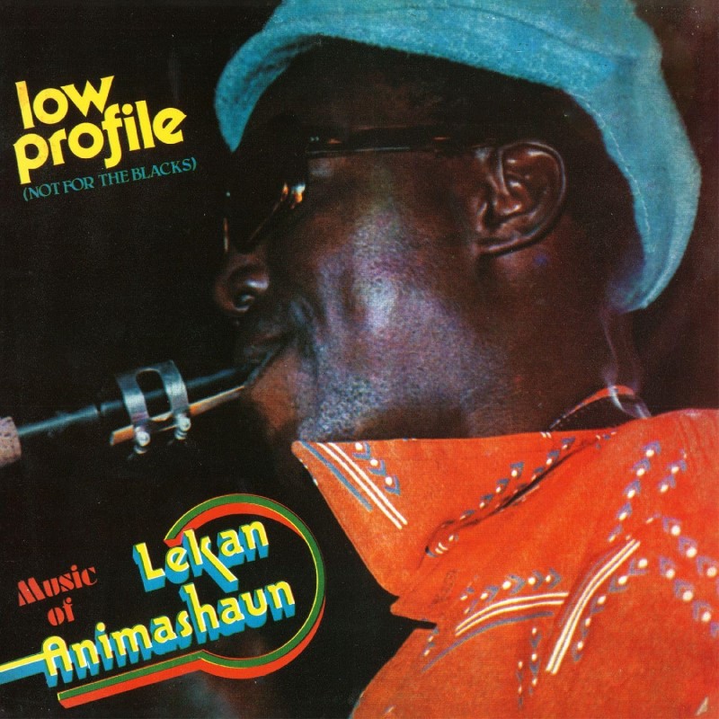Lekan Animashaun/Low Profile (Not For The Blacks)
