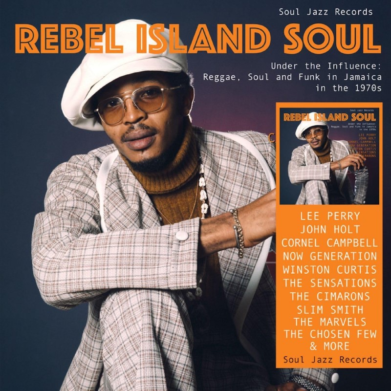 Soul Jazz Records presents/REBEL ISLAND SOUL – Under The Influence: Reggae, Funk & Soul In Jamaica in the 1970s@2LP w/ download card