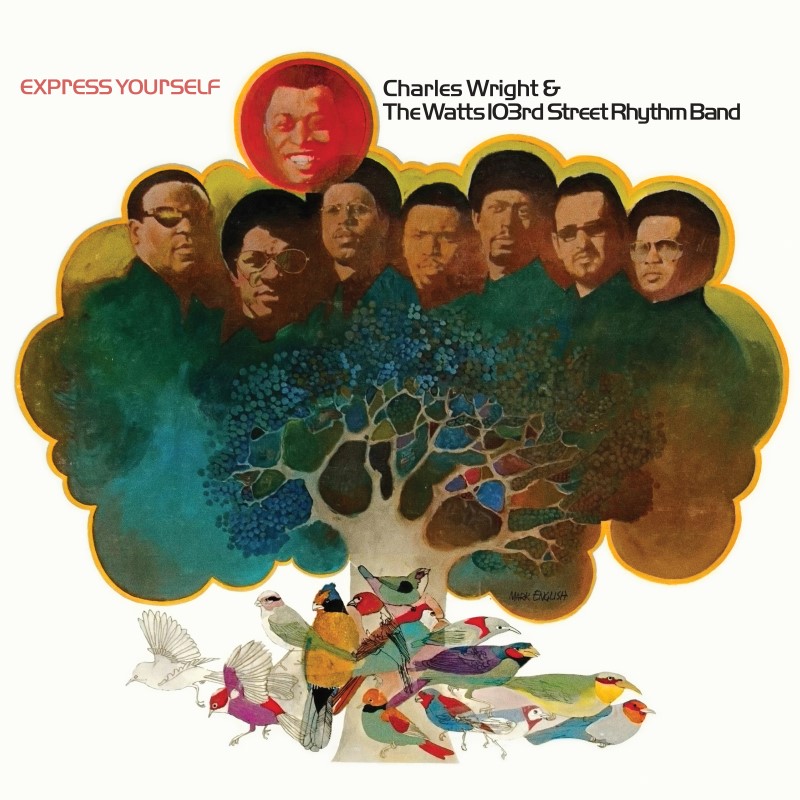 Wright,Charles / Watts 103rd S/Express Yourself (Rhino Reserv
