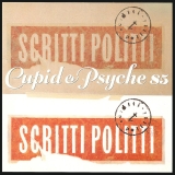 Scritti Politti/Cupid & Psyche 85