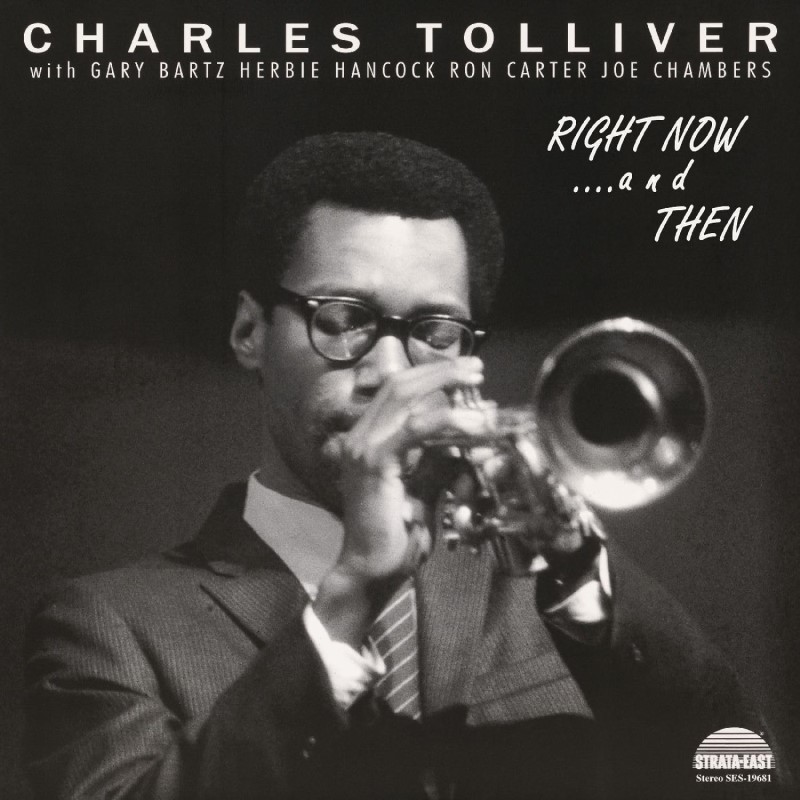 Charles Tolliver All Stars/Right Now...And Then (DELUXE EDITION)