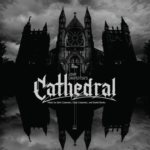 John Carpenter/Cathedral