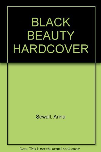 Anna Sewell/Black Beauty