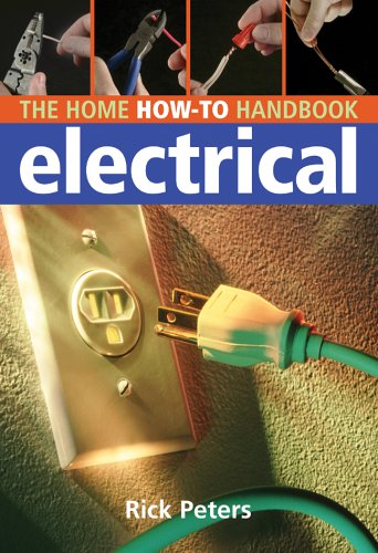 Rick Peters Home How To Handbook Electrical 