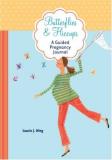 Laurie J. Wing Butterflies & Hiccups A Guided Pregnancy Journal 