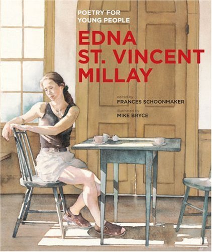 Frances Schoonmaker Edna St. Vincent Millay 