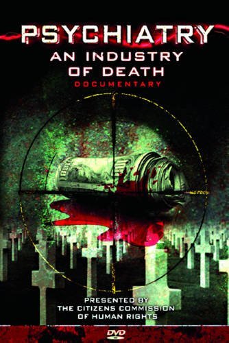 Psychiatry: An Industry Of Death/Psychiatry: An Industry Of Death