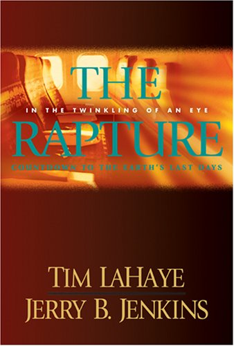 Tim Lahaye/Rapture,The@In The Twinkling Of An Eye / Countdown To The Ear