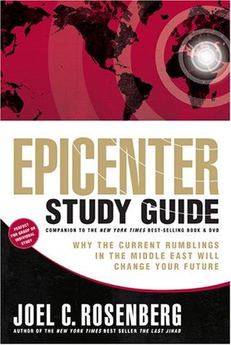 Joel C. Rosenberg/Epicenter@Study Guide