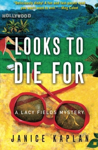 KAPLAN,JANICE/LOOKS TO DIE FOR